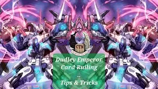 Dudley Emperor - Card Rulings - Cardfight!! Vanguard