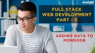 Full Stack Developer Tutorial #3 | How to Insert Data to MongoDB | Full Stack Web Developer Tutorial