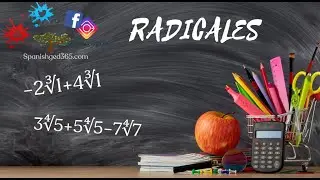 Radicales - suma, multiplicación y división