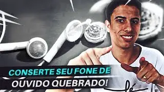 Fone de ouvido QUEBROU? APRENDA CONSERTAR!