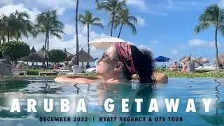 ARUBA GETAWAY 🏝 (December 2022) Hyatt Regency & UTV Tour