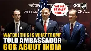 Watch! India-U.S. deal, Russian oil, Quad & more&hellip; Ambassador Sergio Gor shares major updates