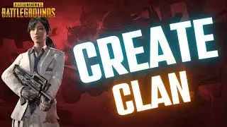 How to Create Clan in Pubg PC 2024?