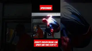 Ryker&rsquo;s Prison Break: Can Spidey and Yuri Stop It?