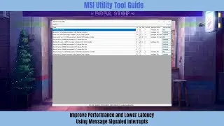 MSI Utility Tool Guide to Improve PC Performance and Lower Latency