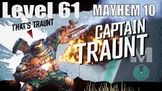 Borderlands 3   Level 61 Captain Traunt Mayhem 10 speedrun
