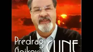 Predrag Gojkovic Cune - Dolinom se setala - (Audio 2001)