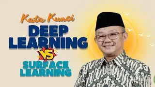 Memahami Deep Learning Melalui Perbandingan dengan Surface dan Achievement Learning