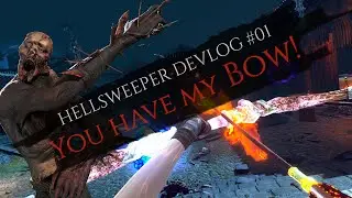 Hellsweeper VR: The Bow and Mrs. Flying Head's Makeover
