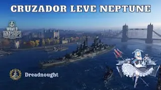 GamePlay - Cruzador Leve Brit&acirc;nico Neptune