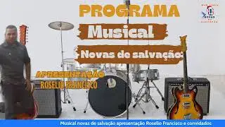 PROGRAMA MUSICAL NOVAS DE SALVAÇÃO