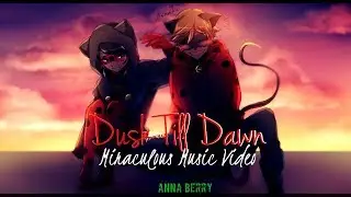 Dusk Till Dawn  [Miraculous MV]