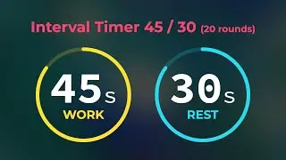 45/30 Interval Timer | 45s with 30s rest (20 Rounds) | Workout Timer No Music
