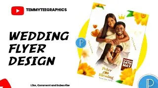 Wedding Design Flyer using Pixellab #pixellabtutorial #wedding#temmytee