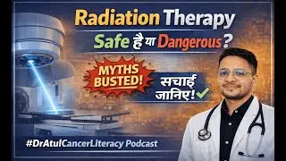 Radiation Therapy: Safe या Dangerous? #dratulcancerliteracy #cancer #radiationtherapy