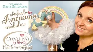 Realizziamo una Ghirlanda Americana Arcobaleno con Unicorno