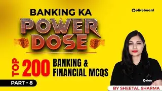 TOP 200 Banking & Financial Awareness MCQs | Part - 8 | Banking Awareness | Financial Awareness