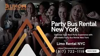 Optimize Your Next Party Experience with Affordable Party Bus Rental New York @limorentalnyc