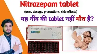 Nitrazepam tablet ip 10mg in hindi || nitrazepam tablet ip 5mg in hindi || nind ki dawa || sleeping