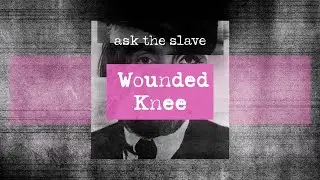 ASK THE SLAVE - Wounded Knee // Official Lyric Video 2021 // Crime Records & We L&aring;ve Rock Music
