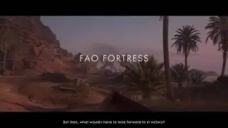 Fao Fortress British Operation Intro