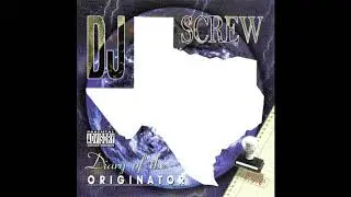 DJ Screw  Chapter 202  Still In Tha Game