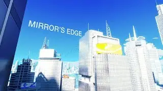 Mirror's Edge Montage - 