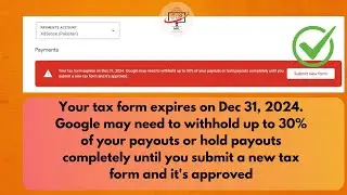 Google Tax Form Expiration on : How to Avoid 30% Payout Withholding | YouTube Creators Update