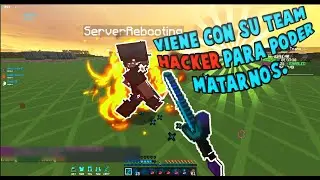 VIENE CON SU TEAM HACKER PARA PODER MATARNOS   | MINECRAFT HCF