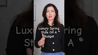 Luxury Spring Style On A Budget #fashionshorts #shorts #springfashion2024