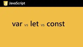 Difference between let, var and const in javascript
