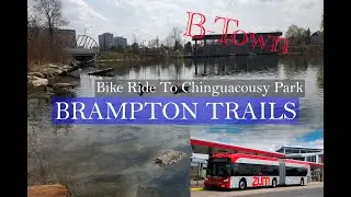 BIKE RIDE to Chinguacousy Park, Brampton ON