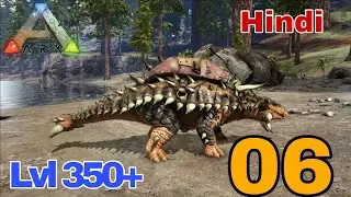 Tame - Ankylosaurus High Lvl - Unlimited Metal Ark Survival Evolved Hindi