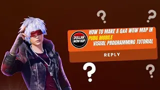 How to Make a Q&A WOW Map in PUBG Mobile | Visual Programming Tutorial