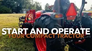 How to Start and Operate Your Compact Tractor