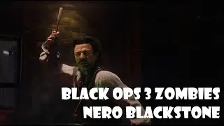 Call of Duty Black Ops 3 Zombies Shadows of Evil with Nero Blackstone
