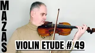 J.F. Mazas Violin Etude no. 49 - Etudes Brilantes Op. 36, Book 2 by @Violinexplorer