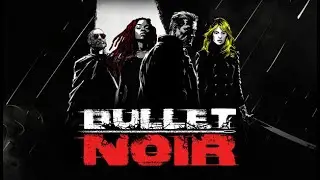 Bullet Noir Gameplay PC
