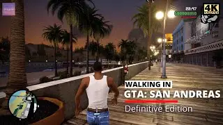 GTA San Andreas: Remastered - Walking in Santa Maria & Verona Beaches [ GTA Trilogy - Third Person ]