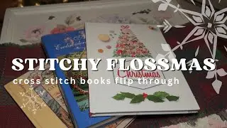 Flosstube #36 Flossmas! Cross Stitch Books. Véronique Enginger. Marie Barber. Rafaella Serena