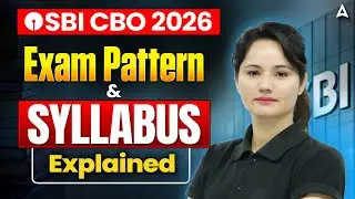 SBI CBO 2026 Exam Pattern & Syllabus Explained | SBI CBO Selection Strategy By Neelam Gahlot