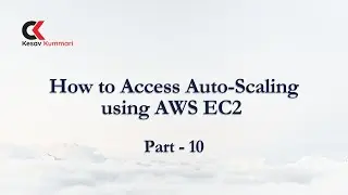 How to Access Auto-Scaling using AWS EC2 part - 10 | AWS DevOps Training | Hyderabad |