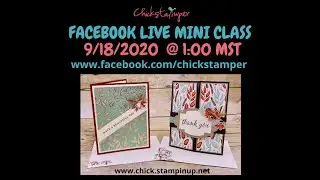 Stampin' Up! Chickstamper FB Live--Featuring the GILDED AUTUMN Suite & How To Make a Gate Fold Card!