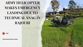 Army helicopter makes emergency landing due to technical snag in Rajouri