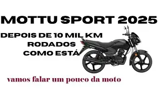 MOTTU SPORT 2025 depois de 10 mil km,como ela está.