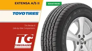 Toyo Extensa A/S II Tire Review & Alternatives