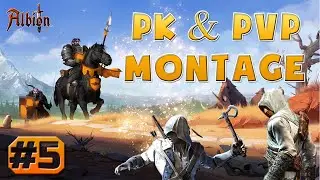 ALBION ONLINE | PK & PVP MONTAGE | #5