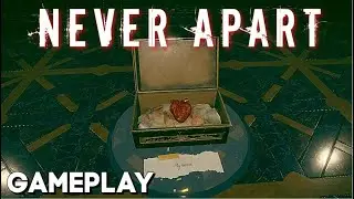 Never Apart - Walkthrough Gameplay (SHORT HORROR GAME)