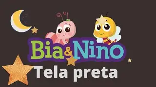 CANTIGAS DE RODA da Bia&Nino | Tela Preta