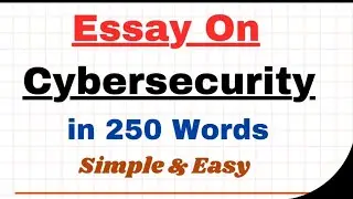 Write an Essay on Cybersecurity in 250 Words | Cyber Security Essay Paragraph Writing in English